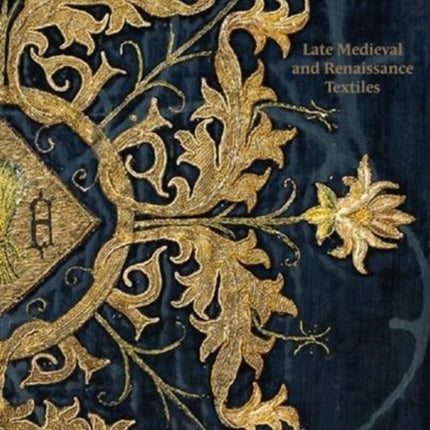 Late-Medieval and Reinaissance Textiles