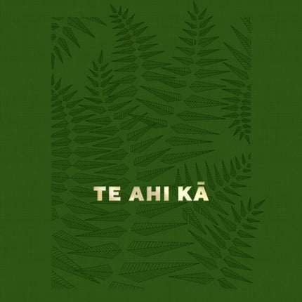 Te Ahi Ka (green/female Cover): The Fires of