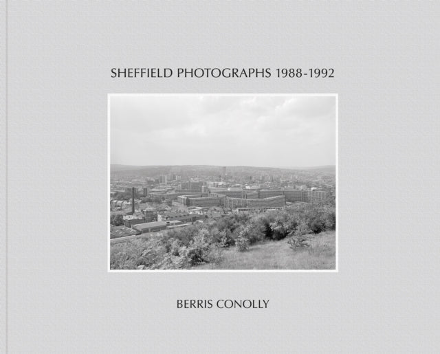 Sheffield Photographs 1988-1992