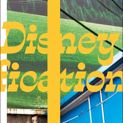 Disneyfication