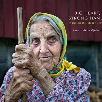 Big Heart, Strong Hands