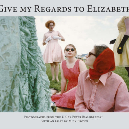 Give My Regards to Elizabeth