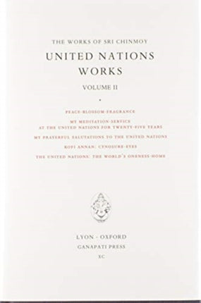 Sri Chinmoy: United Nations works II