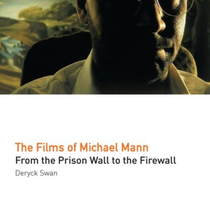 The Films of Michael Mann
