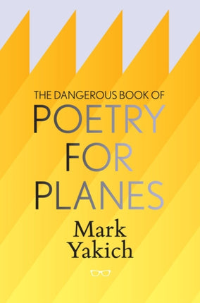 The Dangerous Book of Poetry for Planes