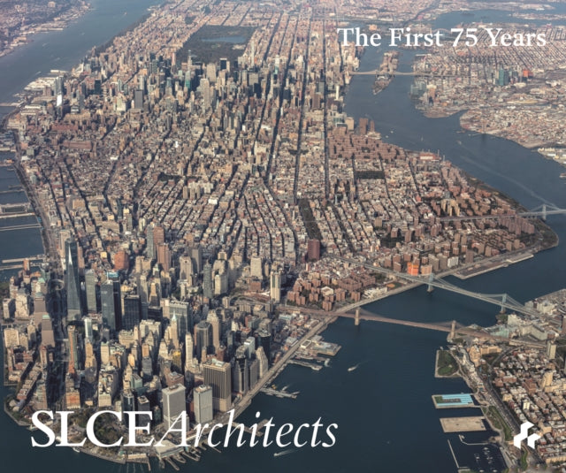 Reshaping the Modern City: SLCE Architects