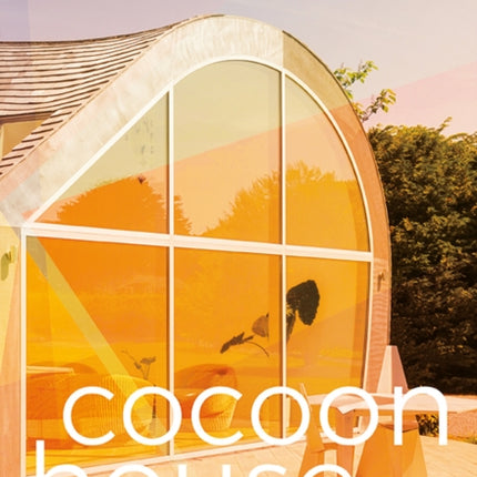 Cocoon House