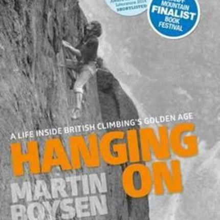 Hanging on: A life inside British climbing's golden age