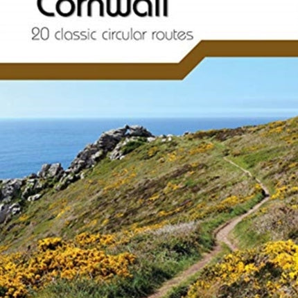 Day Walks in Cornwall: 20 coastal & moorland routes