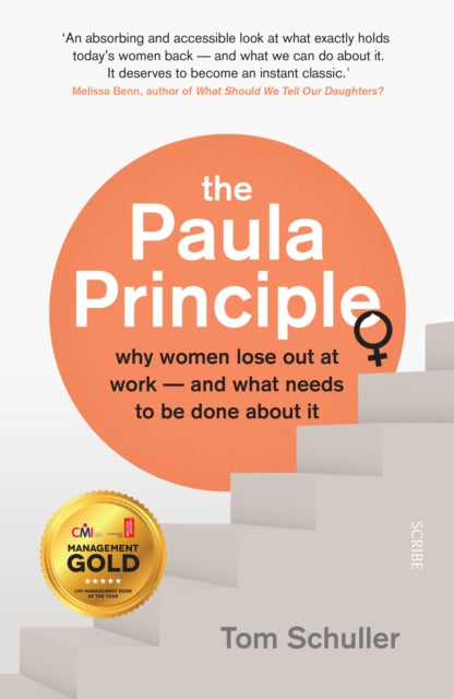 The Paula Principle: why women lose out at work — and what needs to be done about it