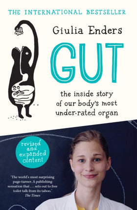 Gut: the new and revised Sunday Times bestseller