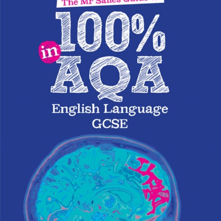 The Mr Salles Guide to 100% in AQA GCSE English Language Exam