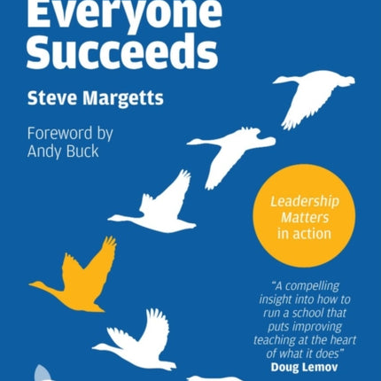 Everyone Succeeds: Leadership Matters in action