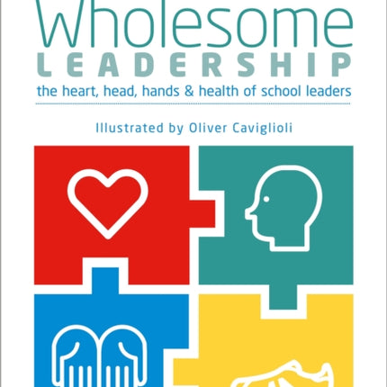 Wholesome Leadership: Being authentic in self, school and system