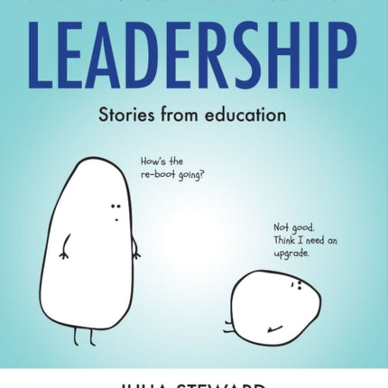 Sustaining Resilience in Leadership: Stories from Education