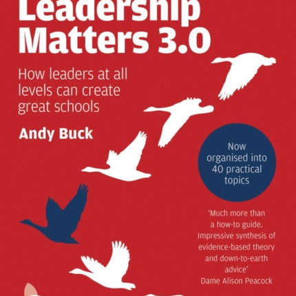 Leadership Matters 3.0: How Leaders At All Levels Can Create Great Schools