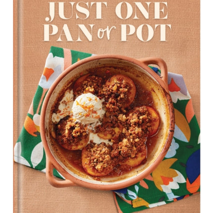 Just One Pan or Pot