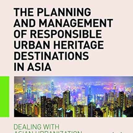 The Planning and Management of Responsible Urban