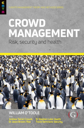 Crowd Management: Risk, security and health