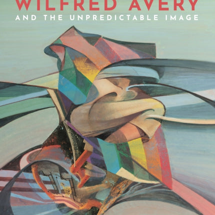 Wilfred Avery and the Unpredictable Image