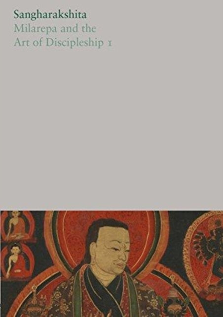 Milarepa and the Art of Discipleship I: 18