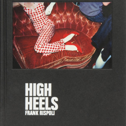 Frank Rispoli - High Heels