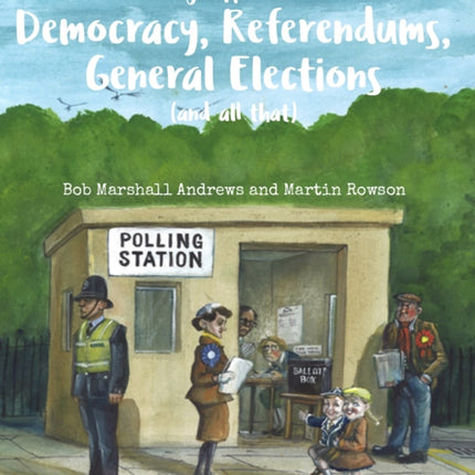 The Big Hippo Guide to Democracy, Referendums, General Elections ( and all that )