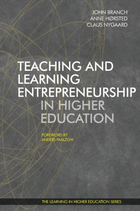 Teaching and Learning Entrepreneurship in Higher