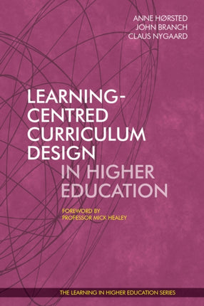 Learning-Centred Curriculum Design in Higher