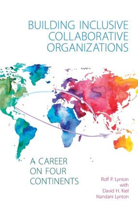 Building Inclusive Collaborative Organizations -
