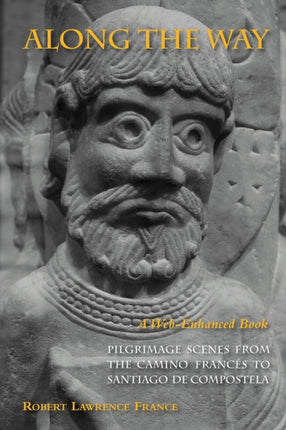 Along the Way: Pilgrimage Scenes from the Camino