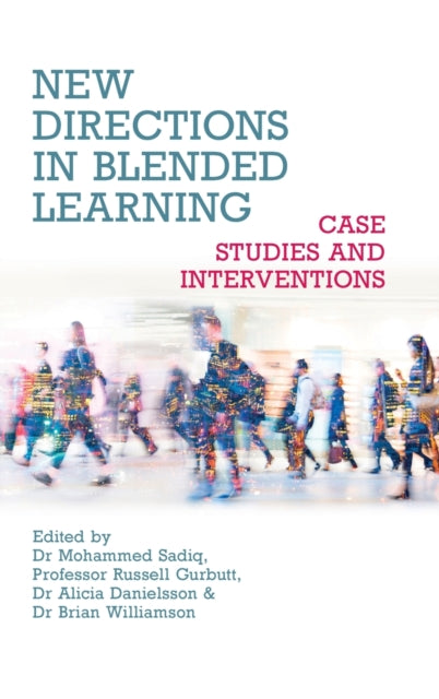 New Directions in Blended Learning – Case Studies