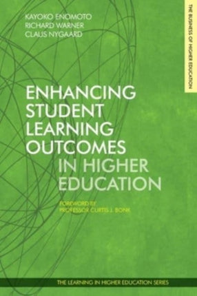 Enhancing Student Learning Outcomes in Higher