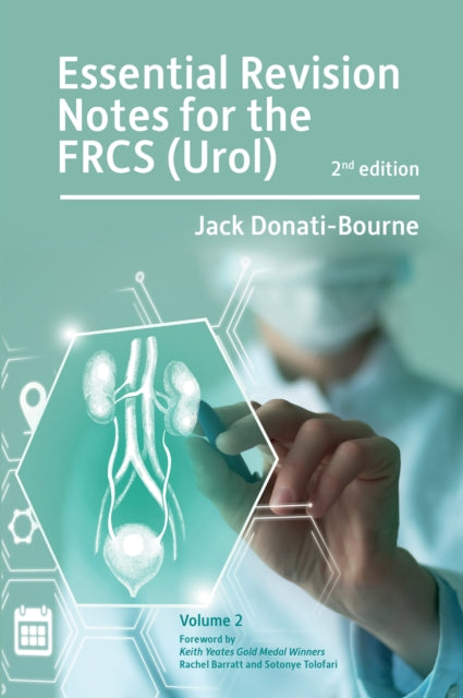 Essential Revision Notes for FRCS Urol 2nd