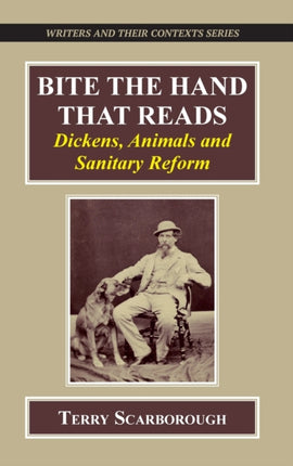 Bite the Hand that Reads: Dickens, Animals, and Sanitary Reform