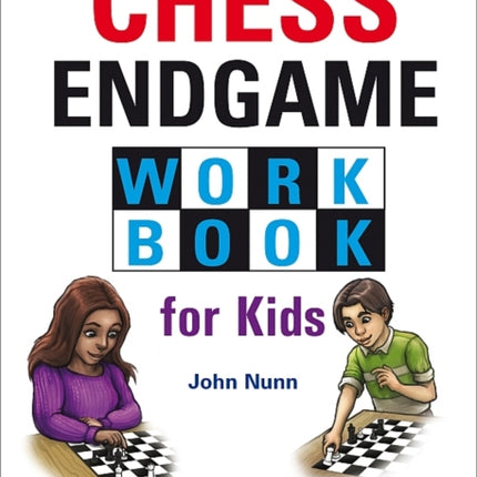 Chess Endgame Workbook for Kids