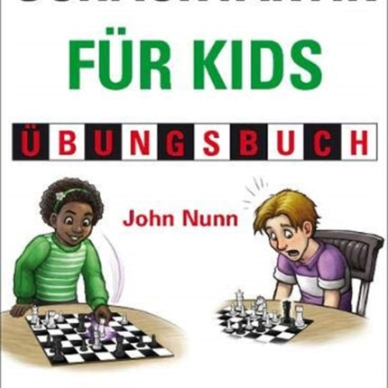 Schachtaktik fur Kids Ubungsbuch