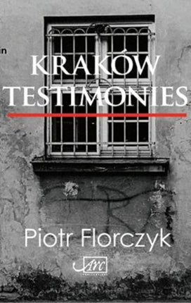 Kraków Testimonies