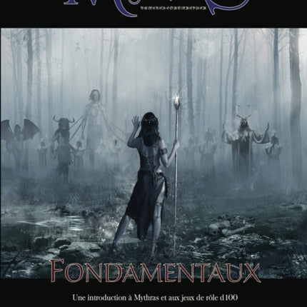 Mythras Fondamentaux: Une introduction a Mythras et aux jeux d100