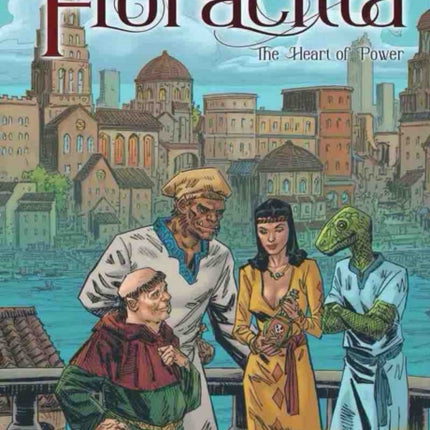 Fioracitta: The Heart of Power