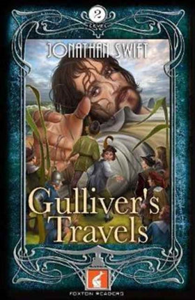 Gullivers Travels Foxton Reader Level 2 600 headwords A2B