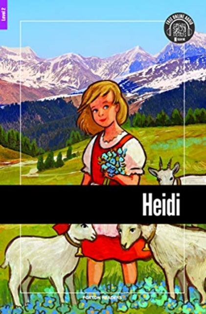 Heidi - Foxton Reader Level-2 (600 Headwords A2/B1) with free online AUDIO