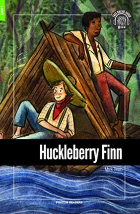 Huckleberry Finn - Foxton Reader Level-1 (400 Headwords A1/A2) with free online AUDIO