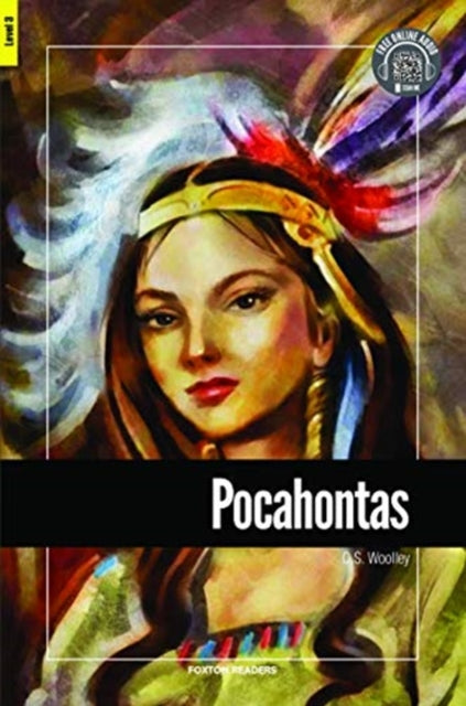 Pocahontas - Foxton Reader Level-3 (900 Headwords B1) with free online AUDIO