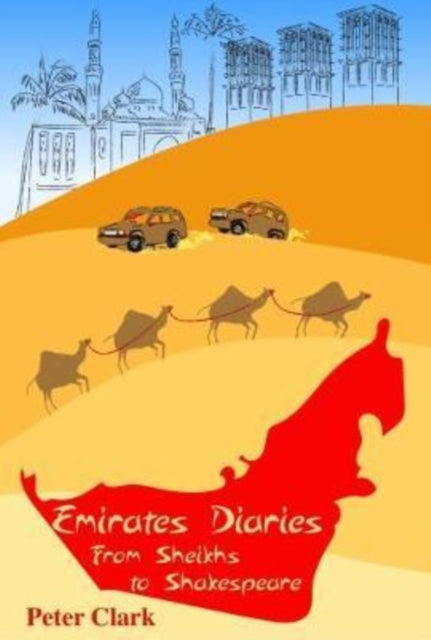 Emirates Diaries: From Sheikhs to Shakespeare