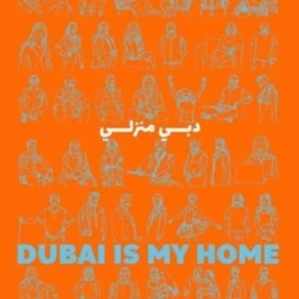 Dubai Is My Home