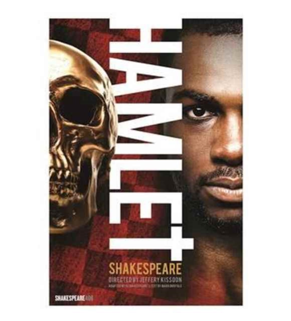 Hamlet: Adapted with Shakepeare's text by Mark Norfolk