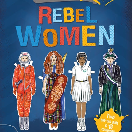 Rebel Women: Discover history through fashion