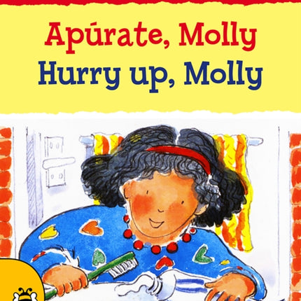 Hurry Up, Molly/Apúrate, Molly