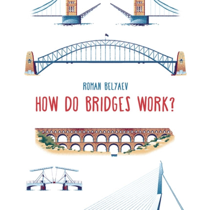 How Do Bridges Work?